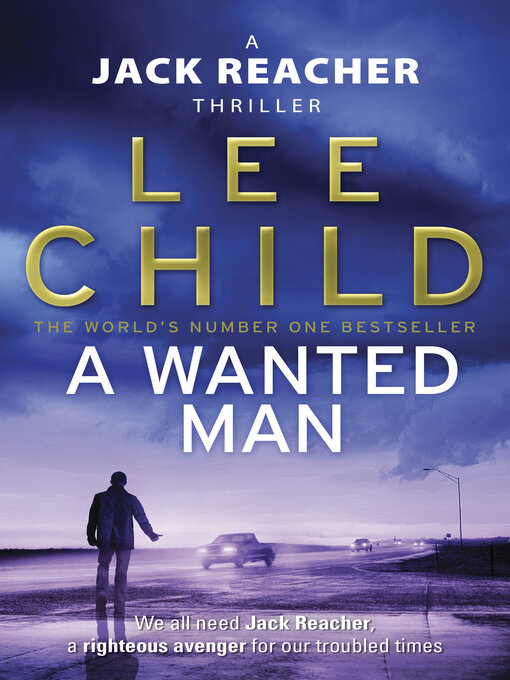 Title details for A Wanted Man by Lee Child - Wait list